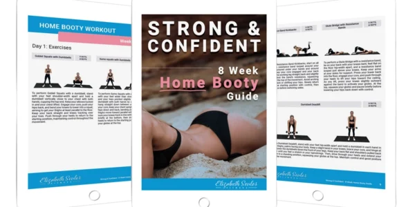 8 Week Strong & Confident Home Booty Guide